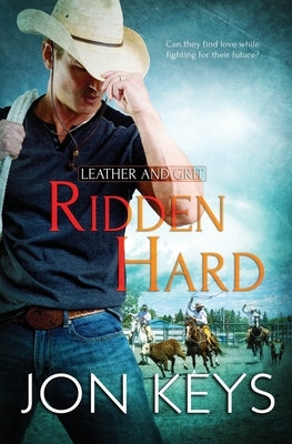Ridden Hard by Keys, Jon