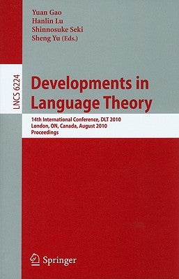 Developments in Language Theory by Gao, Yuan