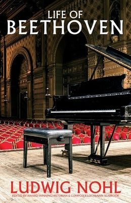Life of Beethoven by Nohl, Ludwig