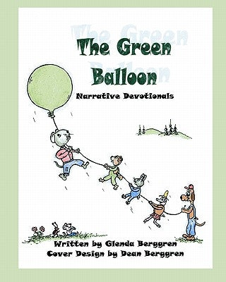 The Green Balloon by Berggren, Glenda