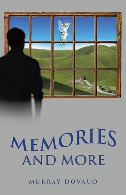 Memories and More by Dovauo, Murray