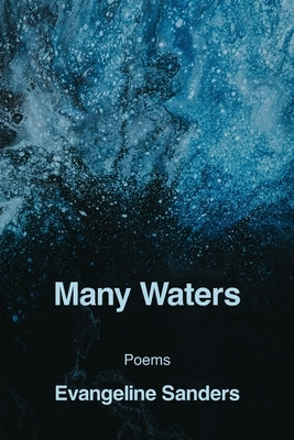 Many Waters by Sanders, Evangeline