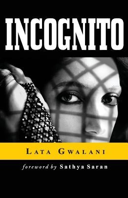 Incognito by Gwalani, Lata