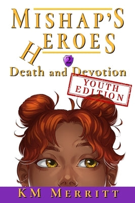 Death and Devotion Youth Edition by Merritt, Km