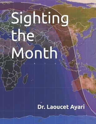 Sighting the Month by Ayari, Laoucet