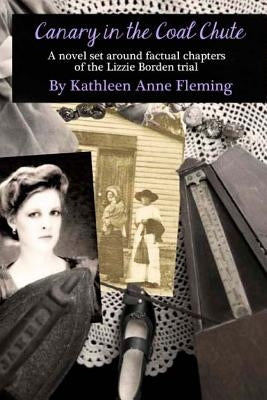 Canary in the Coal Chute by Fleming, Kathleen Anne