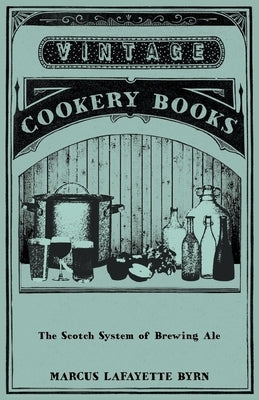 The English System of Brewing Ale by Byrn, Marcus Lafayette
