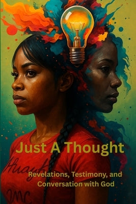 Just A Thought by Kinlaw, Nastassia