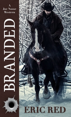 Branded by Red, Eric