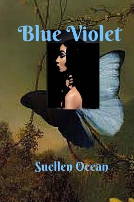 Blue Violet by Ocean, Suellen