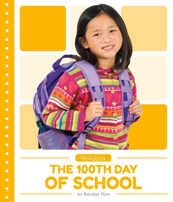 100th Day of School by Flynn, Brendan