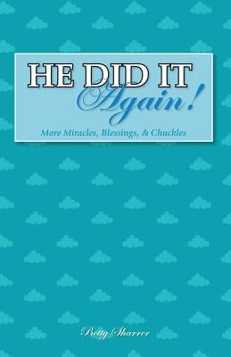 He Did It Again! by Sharrer, Betty