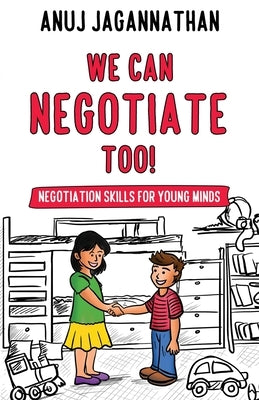 We Can Negotiate Too! by Jagannathan, Anuj
