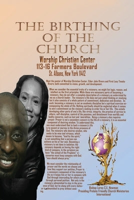 The Birthing of a Church: Worship Christian Center by Newman, Leroy