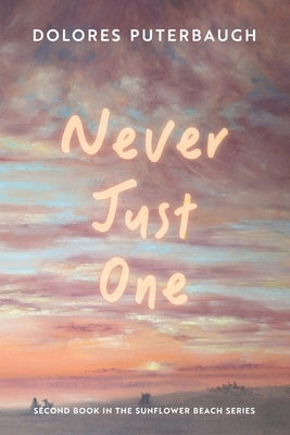 Never Just One by Puterbaugh, Dolores