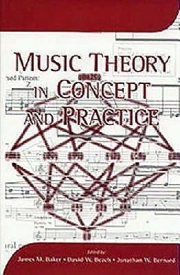 Music Theory in Concept and Practice by Baker, James M.