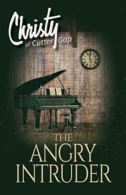 The Angry Intruder by Marshall, Catherine