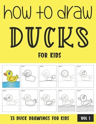 How to Draw Ducks for Kids by Rai, Sonia