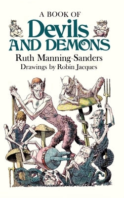 A Book of Devils and Demons by Manning-Sanders, Ruth