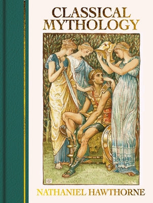 Classical Mythology: Illustrated by Walter Crane by Hawthorne, Nathaniel
