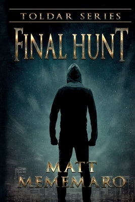 Final Hunt by Mememaro, Matt
