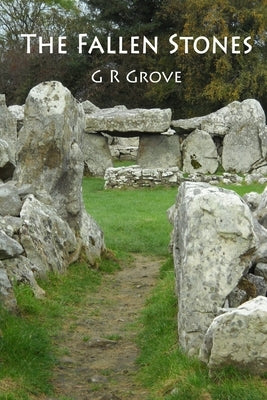 The Fallen Stones by Grove, G. R.