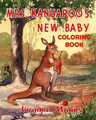 Mrs. Kangaroo's New Baby Coloring Book by Munns, Howard