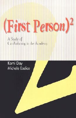 First Person: A Study of Co-Authoring in the Academy by Day, Kami