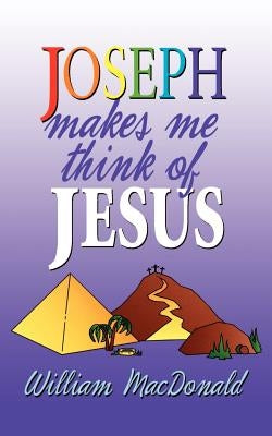 Joseph Makes Me Think of Jesus by MacDonald, William