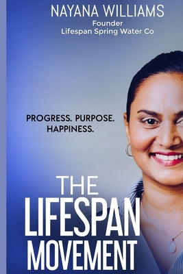 The Lifespan Movement by Williams, Nayana