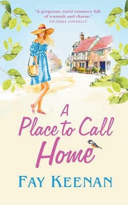 A Place To Call Home by Keenan, Fay