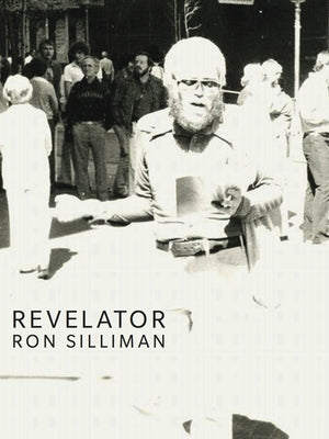 Revelator by Silliman, Ron