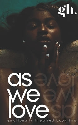 As we Love by Huffington, Grey