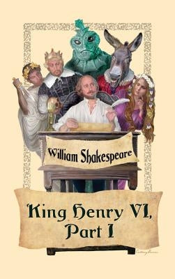 King Henry VI, Part I by Shakespeare, William