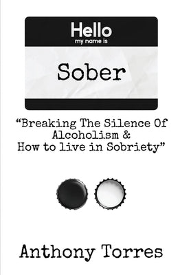 Hi name is "Sober" by Torres, Anthony