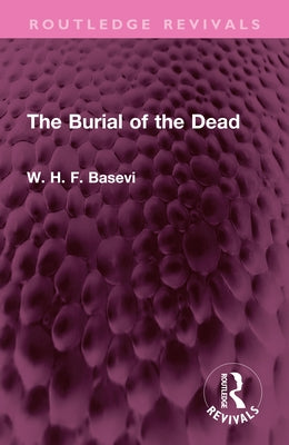 The Burial of the Dead by Basevi, W. H. F.