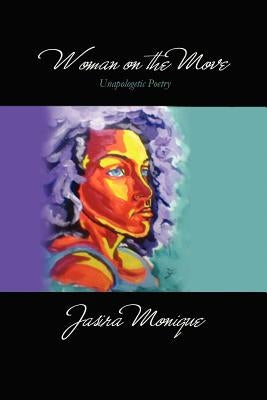 Woman On the Move: Jasira Monique by Fleurant, Jason