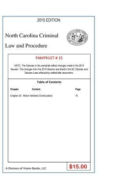 North Carolina Criminal Law and Procedure-Pamphlet 15 by Rivers Sr, Tony