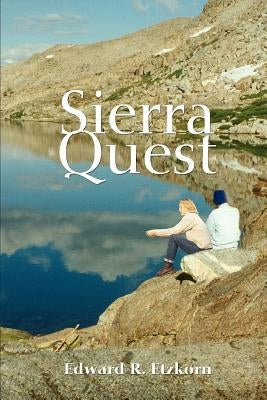 Sierra Quest by Etzkorn, Edward R.