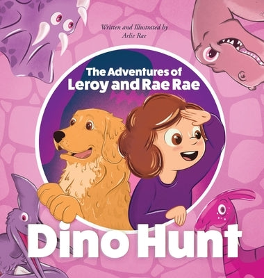 The Adventures of Leroy And Rae Rae by Rae, Arlie