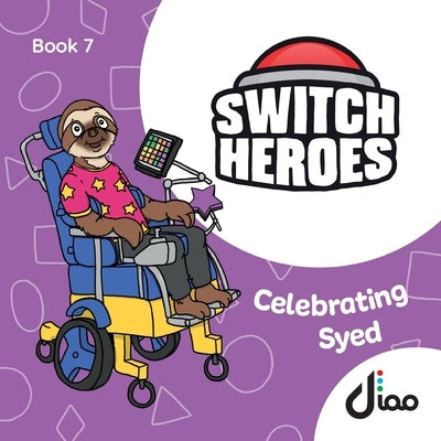 Celebrating Syed: Independent in functional use by Thompson, Luke