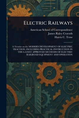 Electric Railways by Correspondence, American School of