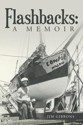 Flashbacks: A Memoir by Gibbons, Jim