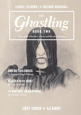 The Ghastling - Book Two by Parfitt, Rebecca