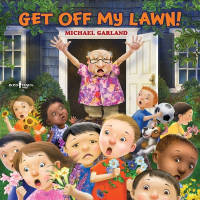 Get Off My Lawn by Garland, Michael