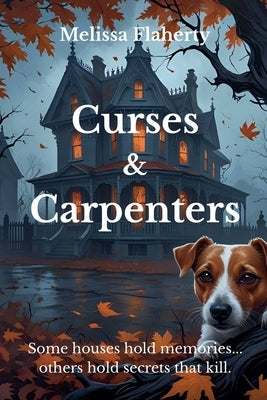 Curses & Carpenters by Flaherty, Melissa