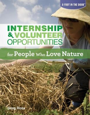 Internship & Volunteer Opportunities for People Who Love Nature by Roza, Greg
