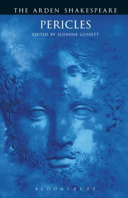 Pericles: Third Series by Shakespeare, William