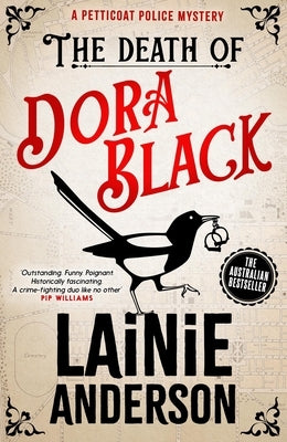 The Death of Dora Black: A Petticoat Police Mystery: Book 1 by Anderson, Lainie