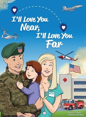 I'll Love You Near, I'll Love You Far by Quintero, Joe